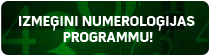 Izmēģini numeroloģijas programmu!